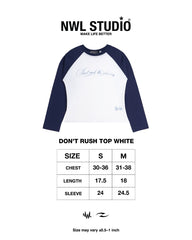 Don't Rush Top White (Ship on 15/01)